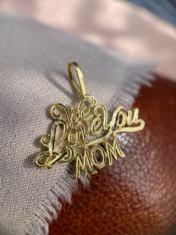 “ We Love You Mom” Pendant in 14k Yellow Gold